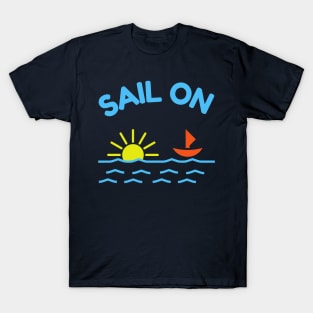 Sail On T-Shirt